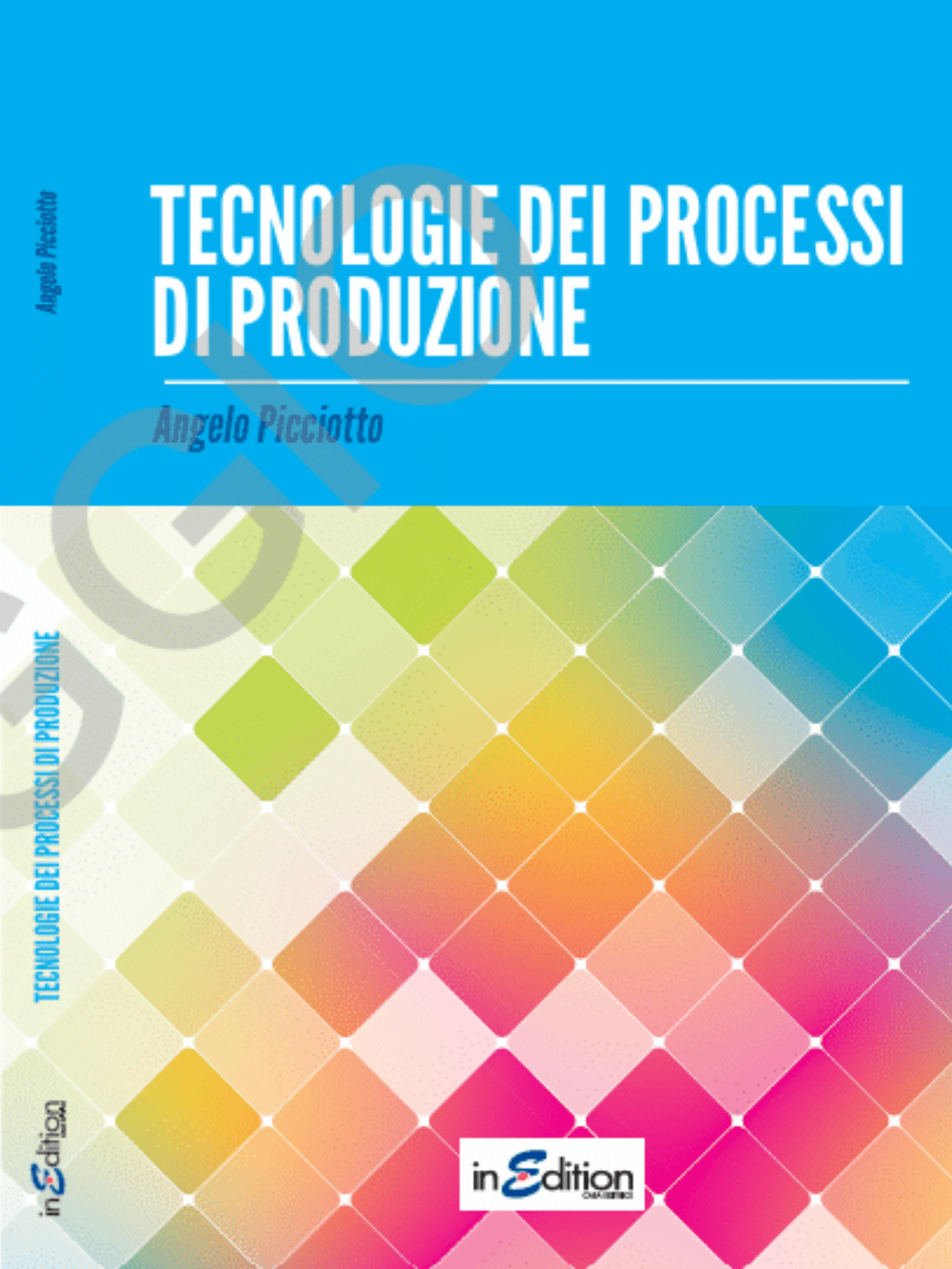 copertina - tecnologie dei processi di produzione tecnologie dei processi di produzione